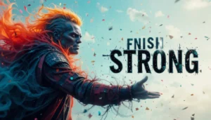 Read more about the article  90 Finish Strong Quotes to End on a High Note For 2025